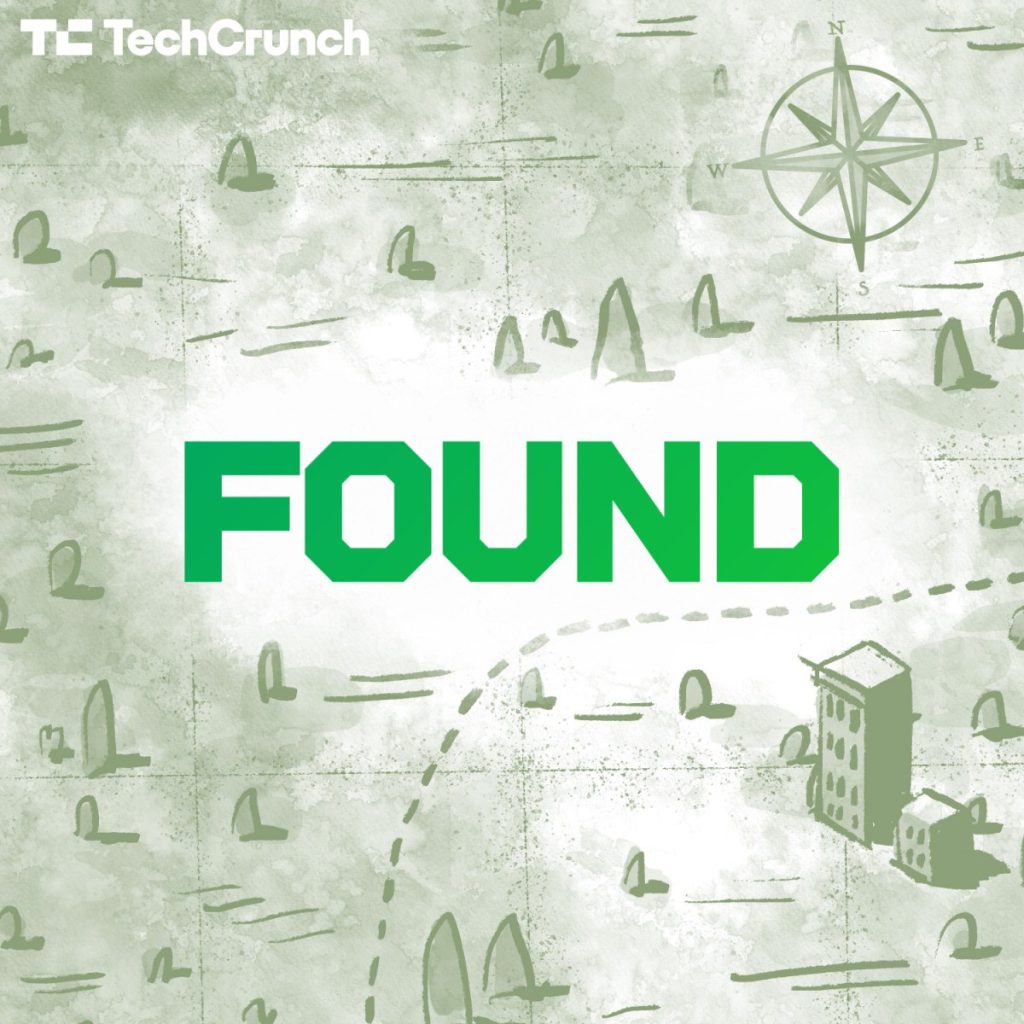 A look back at my favorite episodes of TechCrunch's found podcast